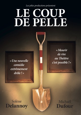Le coup de pelle
